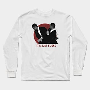 It's Just A Joke Long Sleeve T-Shirt